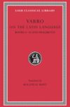 On the Latin Language, Volume II: Books 8-10. Fragments