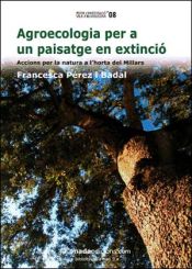 Portada de Agroecologia per a un paisatge en extinció