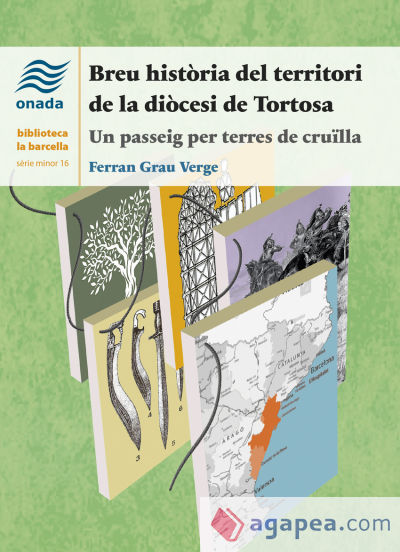 Breu història del territori de la diòcesi de Tortosa: Un passeig per terres de cruïlla
