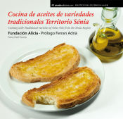 Portada de Cocina de aceites de variedades tradicionales Territorio Sénia