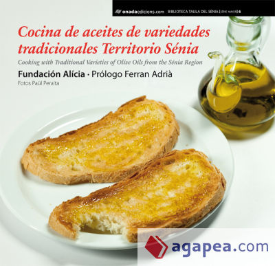 Cocina de aceites de variedades tradicionales Territorio Sénia