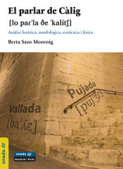 Portada de El parlar de Càlig: Anàlisi fonètica, morfològica, sintàctica i lèxica