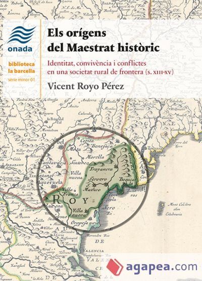 Els orígens del Maestrat històric: Identitat, convivència i conflictes en una societat rural de frontera (s. xiii-xv) Els orígens del Maestrat històric: Identitat, convivència i conflictes en una societat rural de frontera (s. xiii-xv)