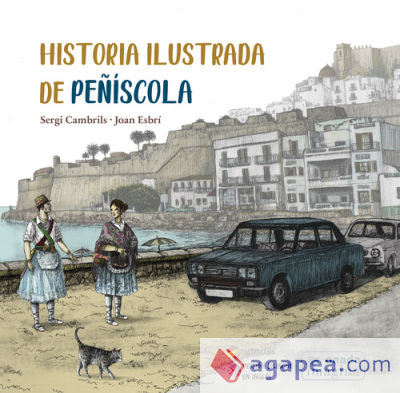 Historia ilustrada de Peñíscola