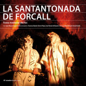 Portada de La Santantonada de Forcall: Festa medieval del foc