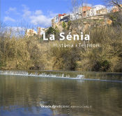 Portada de La Sénia: Història i Territori