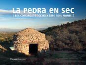 Portada de La pedra en sec a les comarques del Baix Ebre i del Montsi&agrave;