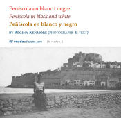Portada de Peníscola en blanc i negre: Peniscola in black and white · Peñíscola en blanco y negro