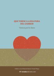 Portada de Que torne la joia pura del carrer!