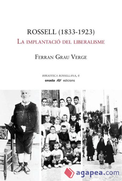 Rossell (1833-1923): La implantació del liberalisme
