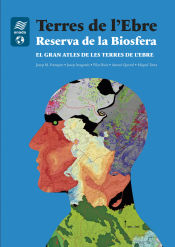 Portada de Terres de l?Ebre. Reserva de la Biosfera: El gran atles de les Terres de l?Ebre