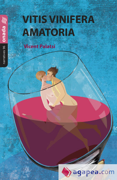 Vitis Vinifera Amatoria: Relats eròtics per a amants del vi