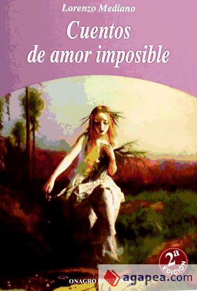 CUENTOS DE AMOR IMPOSIBLE - 2ª EDICION