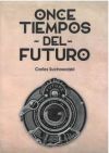 Once tiempos del futuro