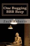 One Bugging Bbb Beep: A Musical Memoir