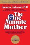 One Minute Mother, The