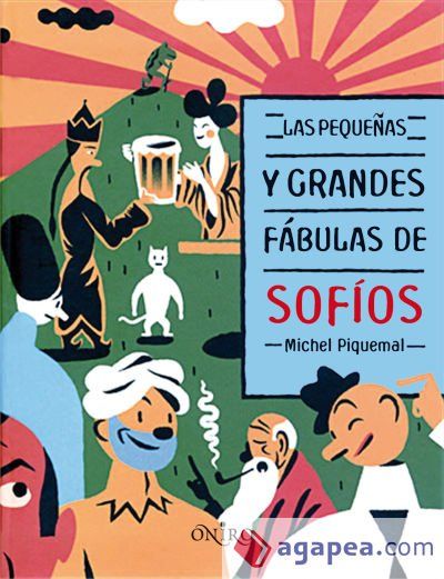Las pequeñas y grandes fábulas de Sofíos Las pequeñas y grandes fábulas de Sofíos