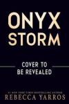 Onyx Storm (Deluxe Limited Edition) (Empyrean #3) EN INGLES