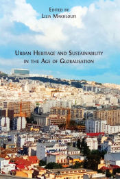 Portada de Urban Heritage and Sustainability in the Age of Globalisation