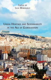 Portada de Urban Heritage and Sustainability in the Age of Globalisation