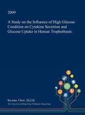 A STUDY ON THE INFLUENCE OF HIGH GLUCOSE CONDITION ON CYTOKINE ...