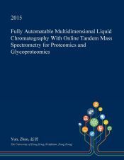 FULLY AUTOMATABLE MULTIDIMENSIONAL LIQUID CHROMATOGRAPHY WITH ONLINE ...