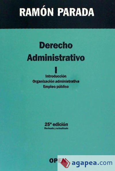 Derecho Administrativo I. Introducción, organización administrativa, empleo público