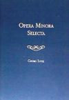 Opera Minora Selecta