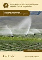 Portada de Operaciones auxiliares de riego en cultivos agrícolas. AGAX0208 (Ebook)