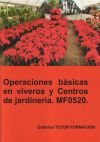 Operaciones básicas en viveros y centros de jardinería. MF0520.