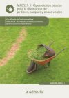 Operaciones básicas para la instalación de jardines, parques y zonas verdes. agao0108 - actividades auxiliares en viveros, jardines y centros de jardinería