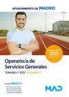 Operario/a de Servicios Generales. Temario volumen 2 y test. Ayuntamiento de Madrid