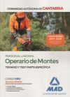 Operario de Montes. Personal Laboral de la Comunidad Autónoma de Cantabria. Temario y Test parte específica