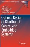 Optimal Design of Distributed Control and Embedded Systems