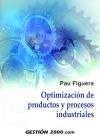 Optimización de productos y procesos industriales