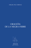 Oración de la negra fiebre