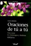 Oraciones de tú a tú. Ciclo A