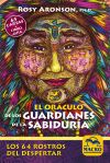 Or&aacute;culo de los Guardianes de la Sabidur&iacute;a. Los 64 rostros del despertar (65 CARTAS OR&Aacute;CULO + LIBRO GU&Iacute;A)