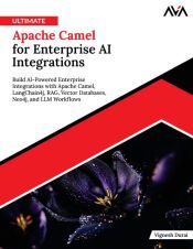Portada de Ultimate Apache Camel for Enterprise AI Integrations