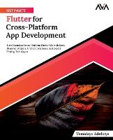 Portada de Ultimate Flutter for Cross-Platform App Development