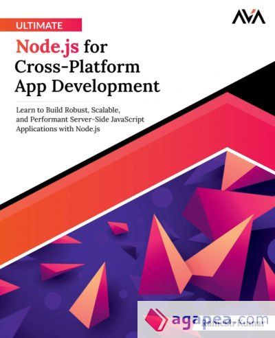 Ultimate Node.js for Cross-Platform App Development