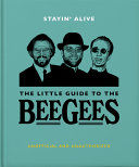 Portada de Stayin' Alive: The Little Guide to the Bee Gees