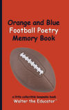 Orange and Blue Football Poetry Memory Book