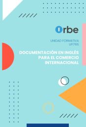Portada de (UF1765/MF1010_3). Documentación en inglés para el comercio internacional. Transversal