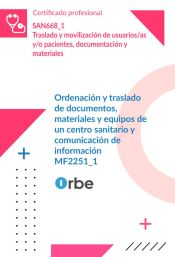 Portada de MF2251_1: Ordenación y traslado de documentos, materiales y equipos de un centro sanitario y comunicación de información - SAN668_1