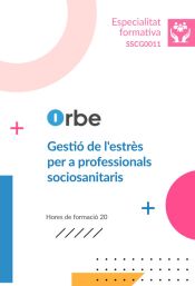 Portada de SSCG0011 Gestió de l'estrès per professionals sòcio-sanitaris