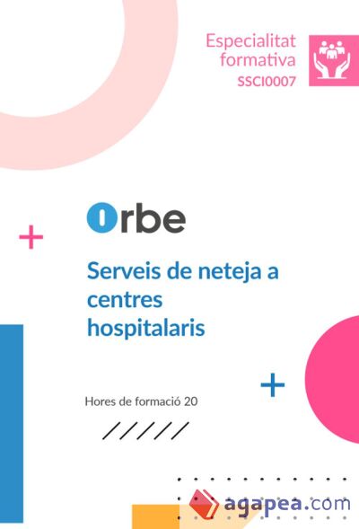 SSCI0007 Serveis de neteja a centres hospitalaris