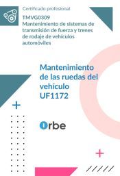 Portada de UF1172: Mantenimiento de las ruedas del veh&iacute;culo. (MF0130_2) TMVG0309