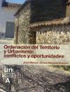 Ordenación del Territorio y Urbanismo: conflictos y oportunidades