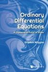 Ordinary Differential Equations: A Dynamical Point of View